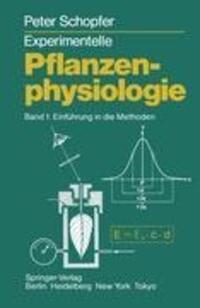 Cover: 9783540164142 | Experimentelle Pflanzenphysiologie | Band 1 Einführung in die Methoden