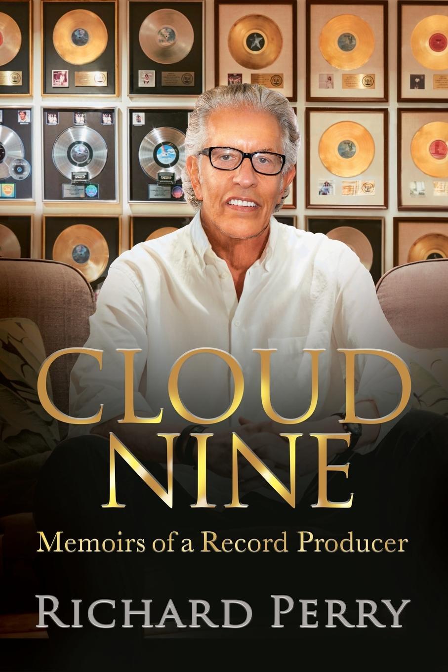Cover: 9781952106330 | Cloud Nine | Memoirs of a Record Producer | Richard Perry | Buch