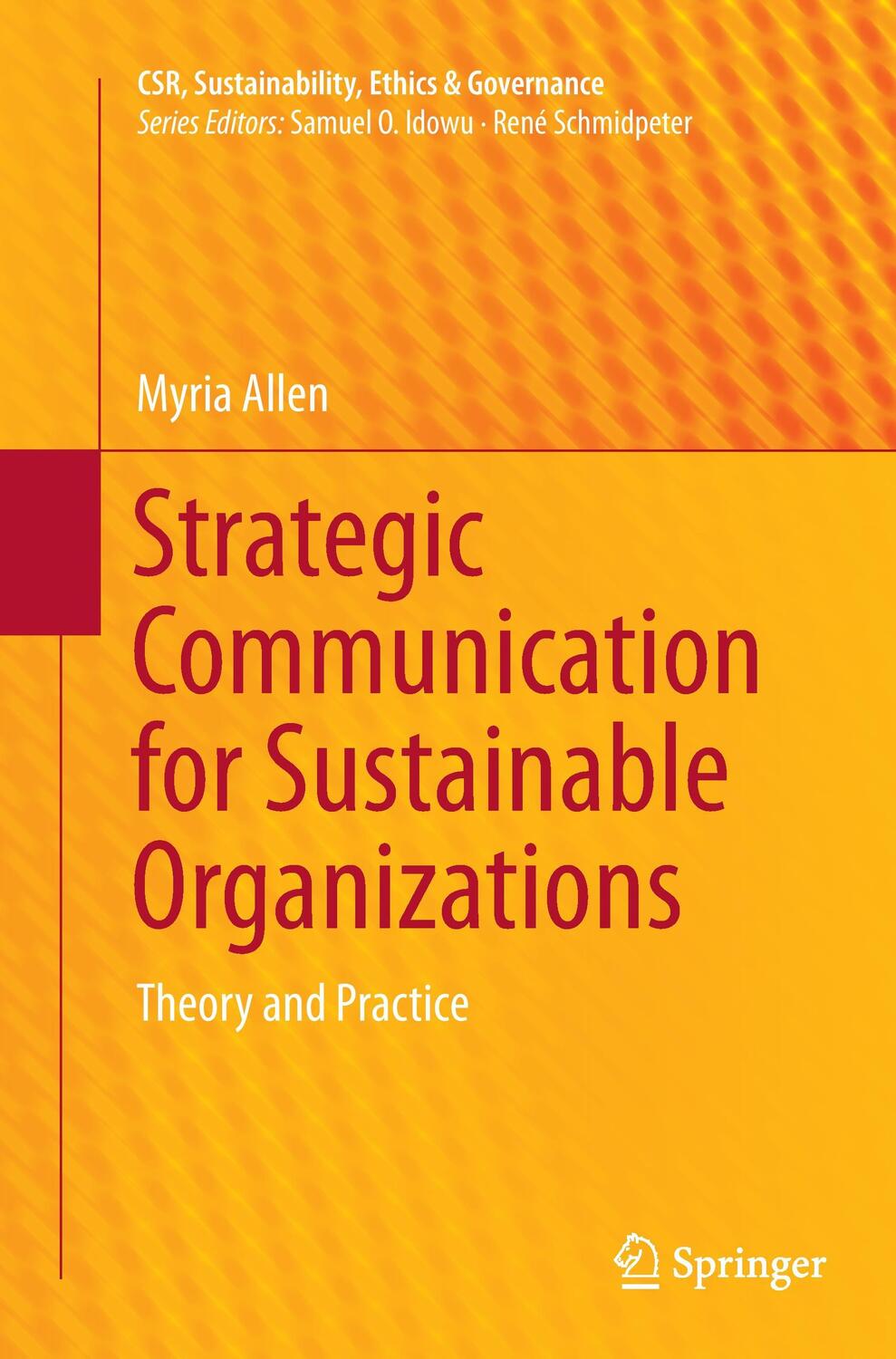 Cover: 9783319367132 | Strategic Communication for Sustainable Organizations | Myria Allen