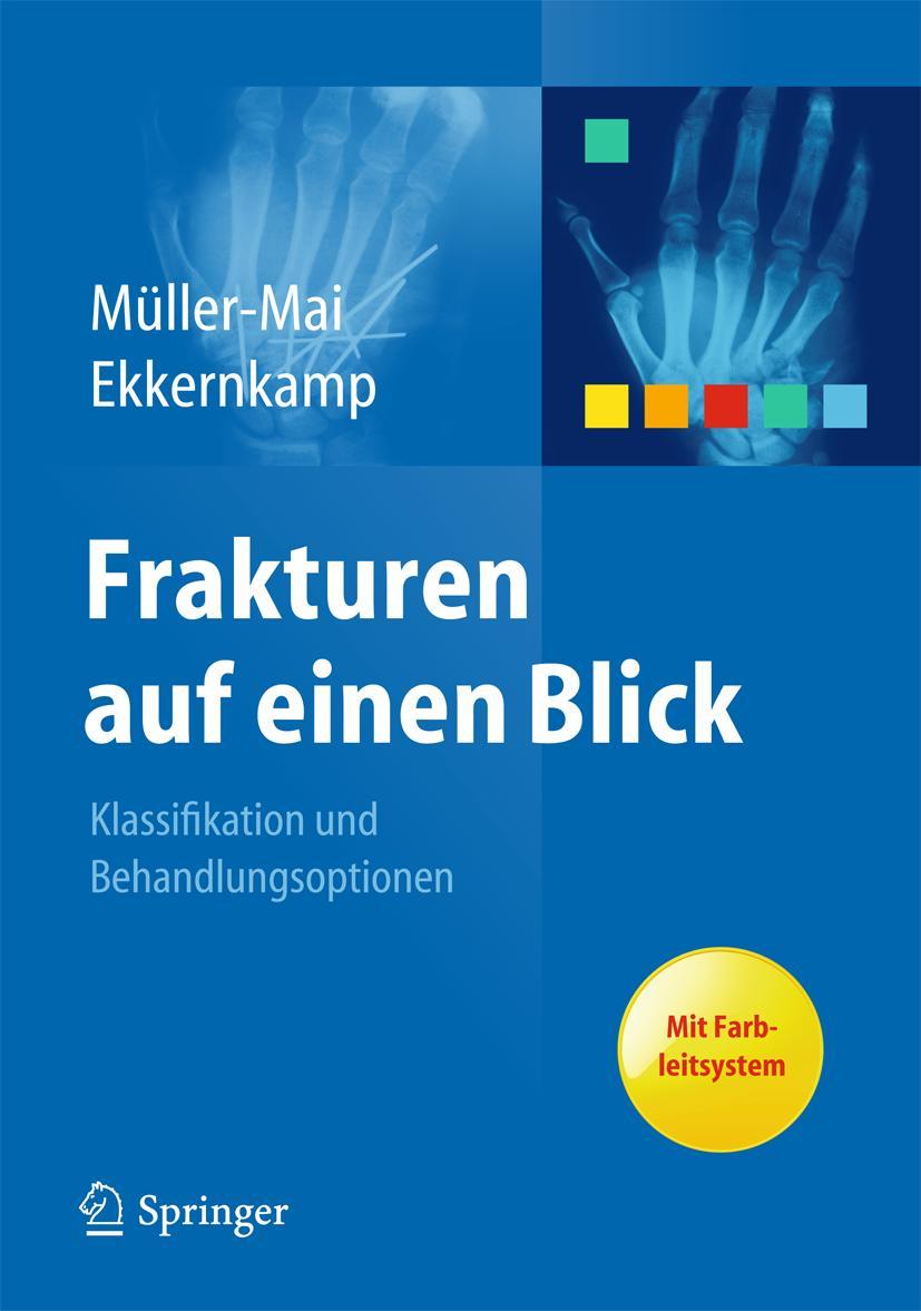 Cover: 9783642274282 | Frakturen auf einen Blick | Axel Ekkernkamp (u. a.) | Taschenbuch