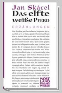 Cover: 9783851294583 | Das elfte weiße Pferd | Erzählungen | Jan Skacel | Buch | Deutsch