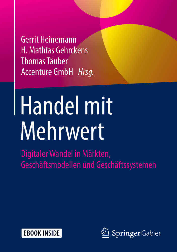 Cover: 9783658216917 | Handel mit Mehrwert, m. 1 Buch, m. 1 E-Book | Gerrit Heinemann (u. a.)