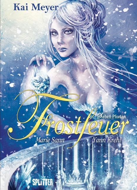 Cover: 9783868692952 | Frostfeuer 03. | 03. Sieben Pforten | Kai Meyer | Buch | Deutsch