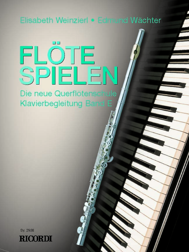 Cover: 9790204229383 | Weinzierl, E: Flöte Spielen - Klavierbegleitung Band E | Buch | 2016