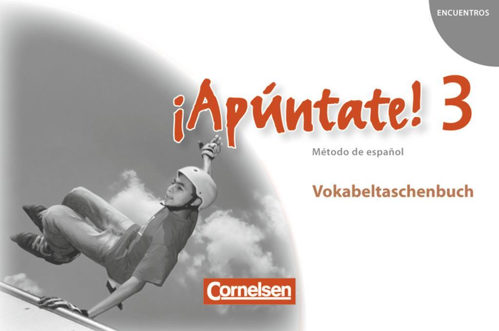 Cover: 9783060205851 | ¡Apúntate! - Ausgabe 2008 - Band 3 - Vokabeltaschenbuch | Broschüre
