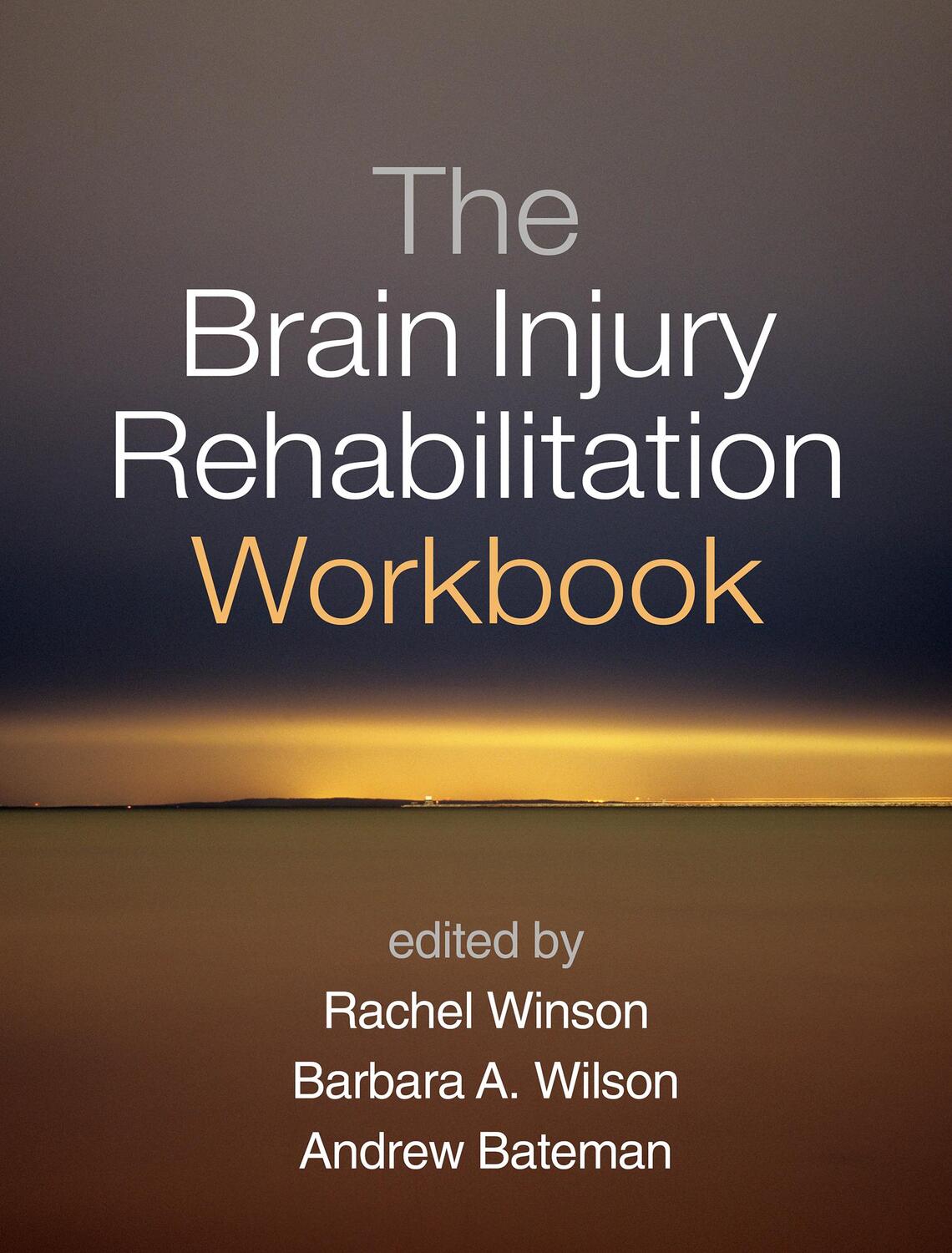 Cover: 9781462528509 | The Brain Injury Rehabilitation Workbook | Taschenbuch | Englisch