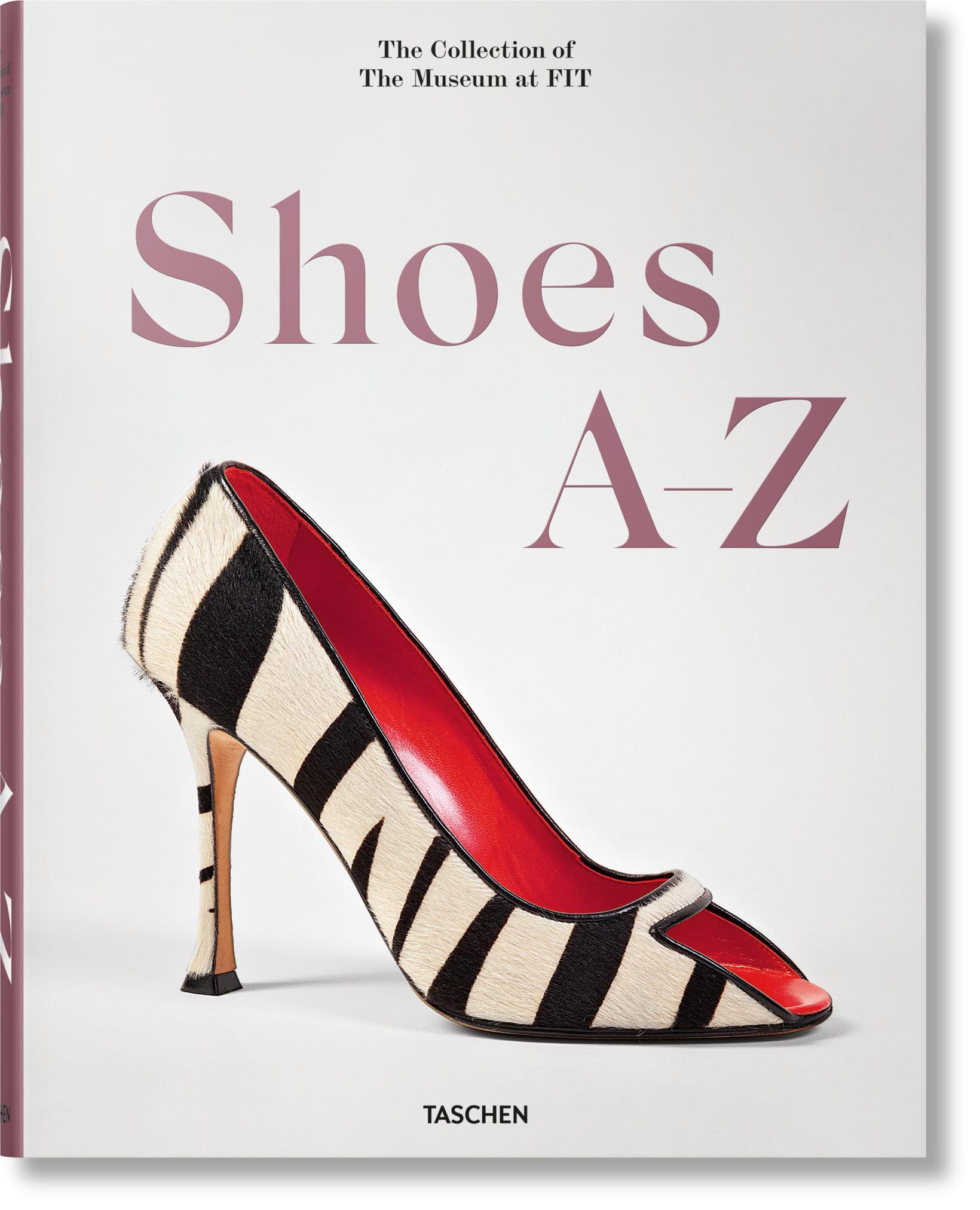 Cover: 9783836596244 | Shoes A-Z. The Collection of The Museum at FIT | Colleen Hill (u. a.)