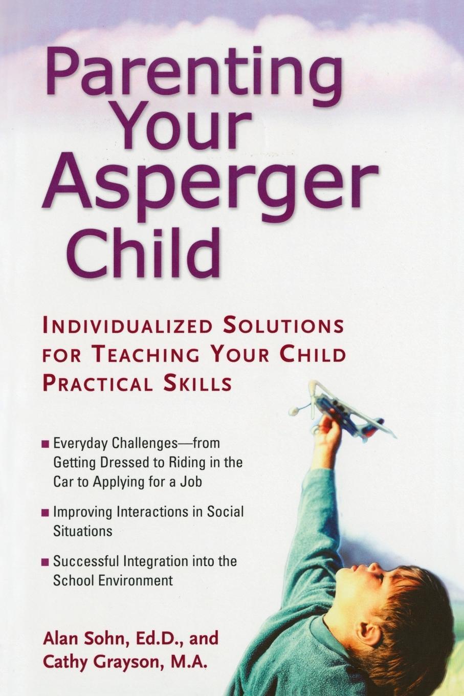 Cover: 9780399530708 | Parenting Your Asperger Child | Alan Sohn (u. a.) | Taschenbuch | 2005