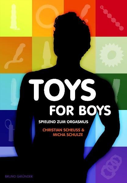 Cover: 9783867871303 | Toys for Boys | Spielend zum Orgasmus | Schulze | Taschenbuch | 192 S.