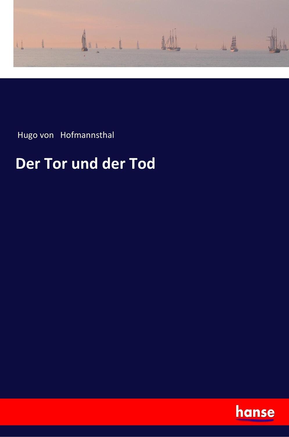 Cover: 9783337351663 | Der Tor und der Tod | Hugo Von Hofmannsthal | Taschenbuch | Paperback