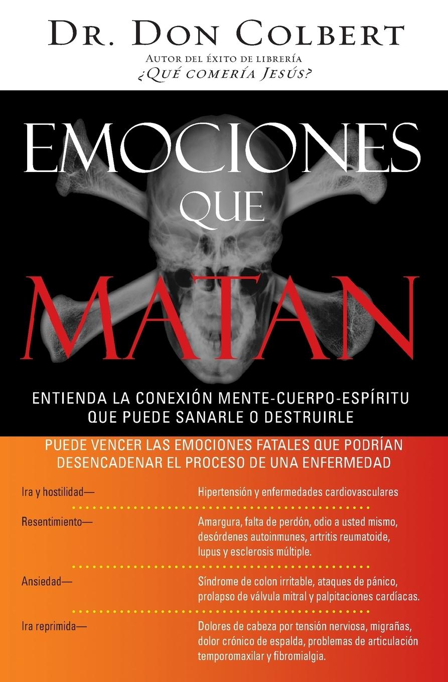 Cover: 9780881139235 | Emociones Que Matan | Don Colbert | Taschenbuch | Spanisch | 2006