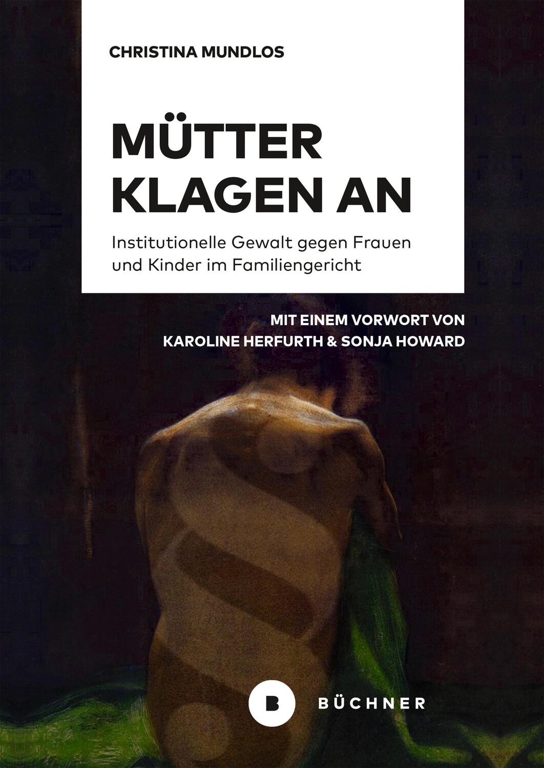 Cover: 9783963173325 | Mütter klagen an | Christina Mundlos | Taschenbuch | Deutsch | 2023