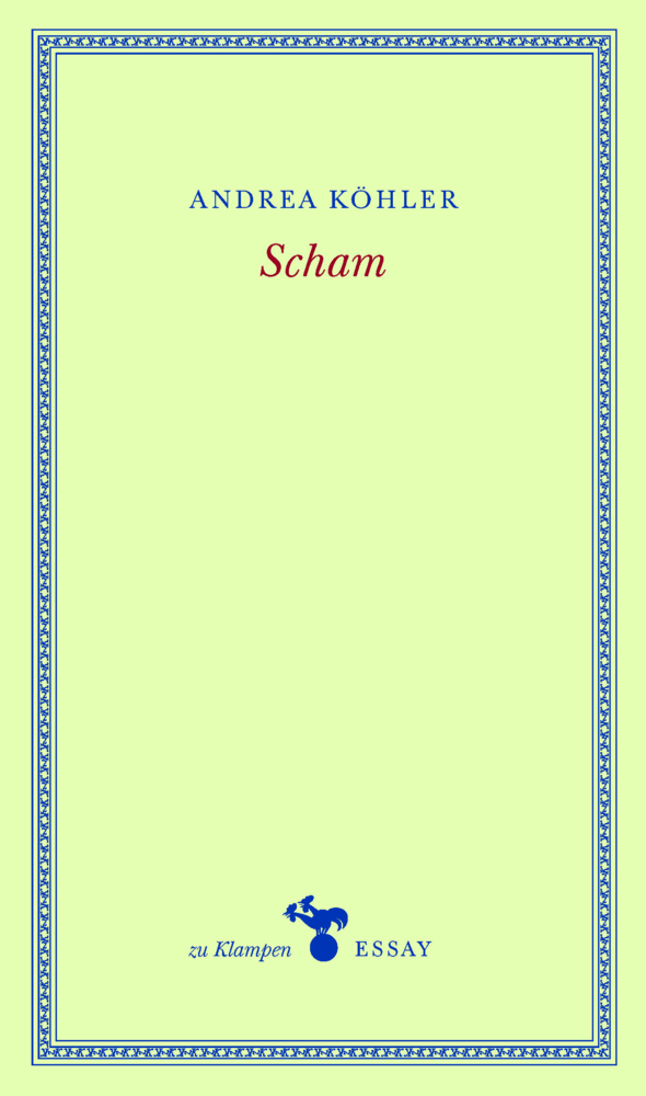 Cover: 9783866745513 | Scham | Andrea Köhler | Buch | 152 S. | Deutsch | 2017
