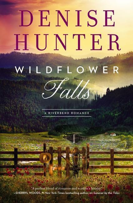 Cover: 9780840716620 | Wildflower Falls | Denise Hunter | Taschenbuch | A Riverbend Romance