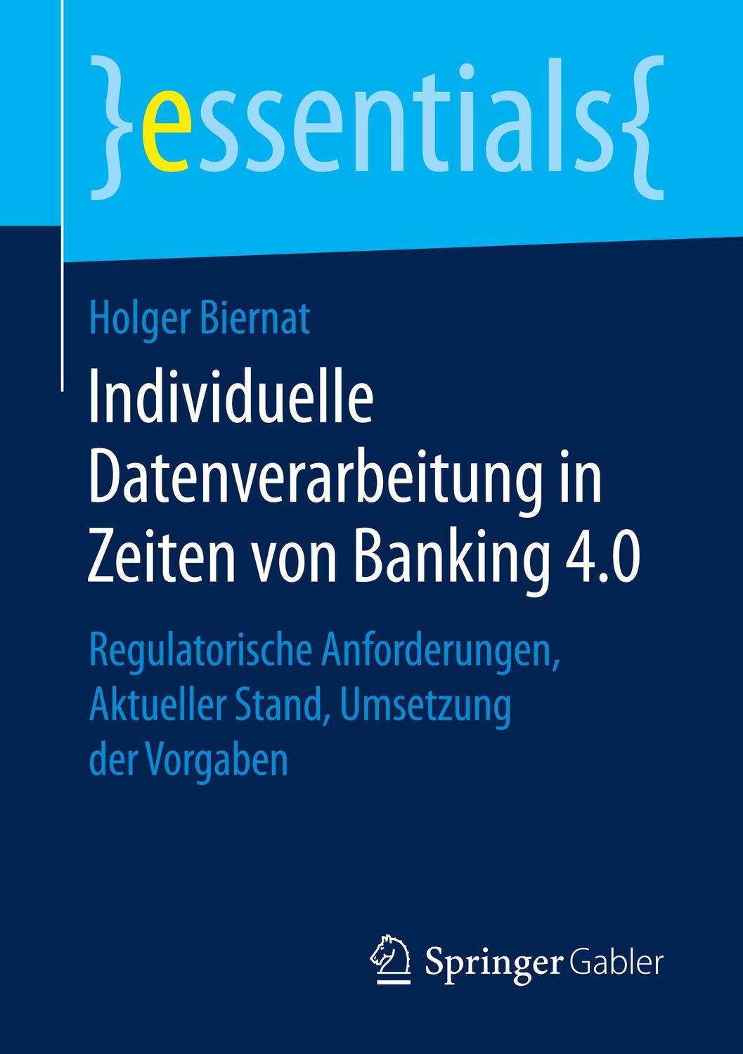 Cover: 9783658256951 | Individuelle Datenverarbeitung in Zeiten von Banking 4.0 | Biernat