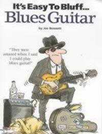 Cover: 9780711980082 | It's Easy To Bluff... Blues Guitar | Joe Bennet | Buch | Englisch