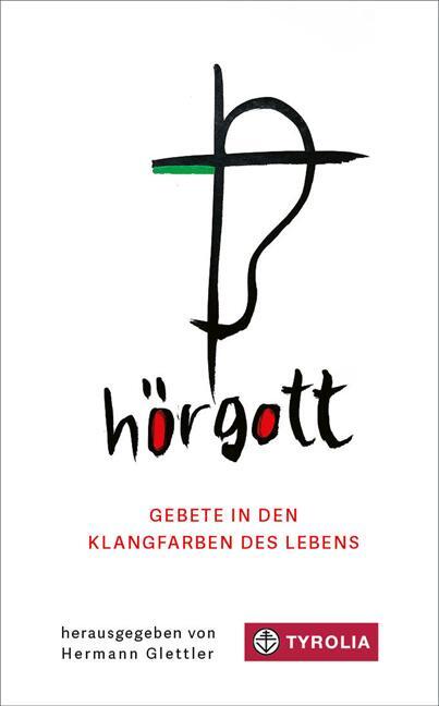 Cover: 9783702241575 | hörgott | Hermann Glettler | Buch | 256 S. | Deutsch | 2023 | Tyrolia