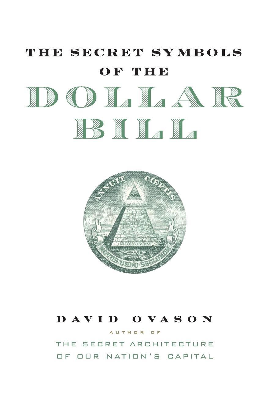 Cover: 9780060530457 | The Secret Symbols of the Dollar Bill | David Ovason | Taschenbuch