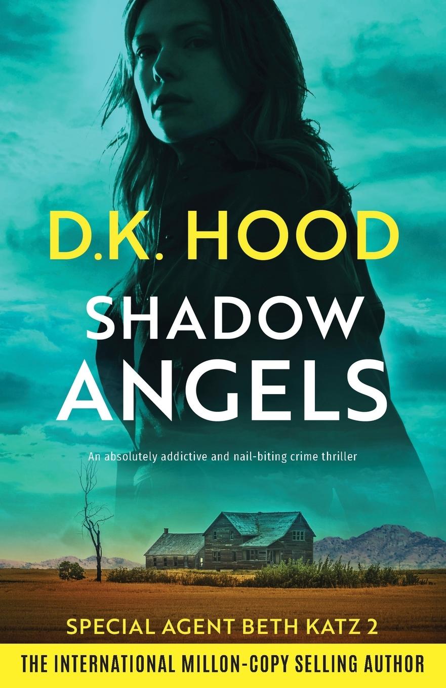 Cover: 9781835254936 | Shadow Angels | An absolutely addictive and nail-biting crime thriller