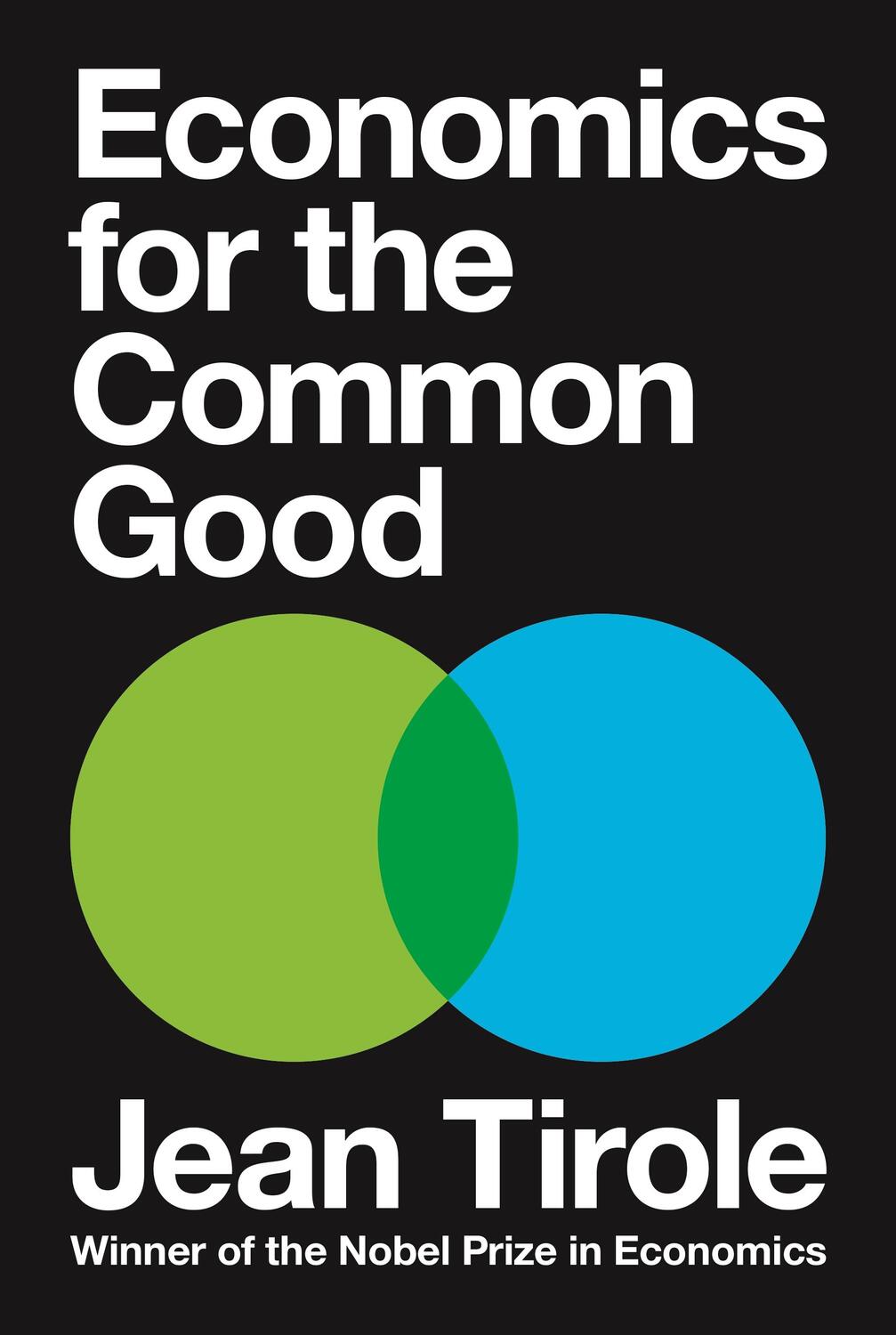 Cover: 9780691175164 | Economics for the Common Good | Jean Tirole | Buch | Gebunden | 2017