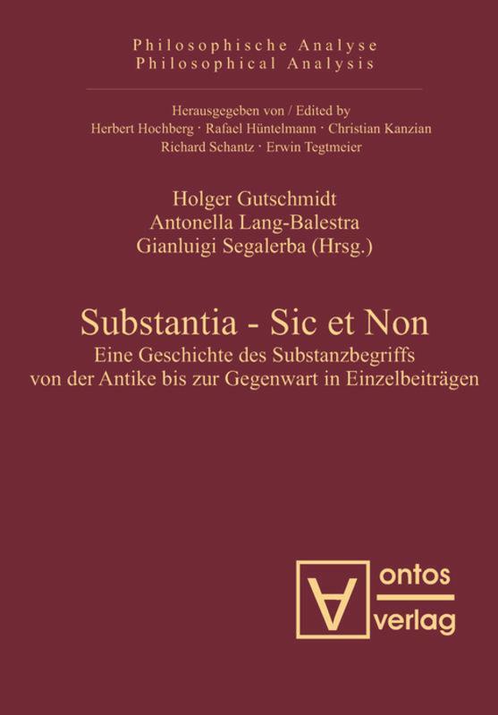Cover: 9783110326710 | Substantia - Sic et Non | Holger Gutschmidt (u. a.) | Buch | ISSN