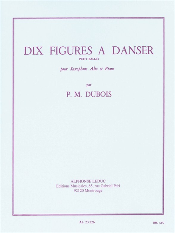 Cover: 9790046232268 | 10 figures à danser Petit ballet pour saxophone et piano | Dubois