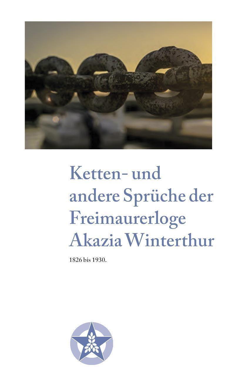 Cover: 9783962850517 | Ketten- und andere Sprüche der Freimaurerloge Akazia Winterthur | Buch