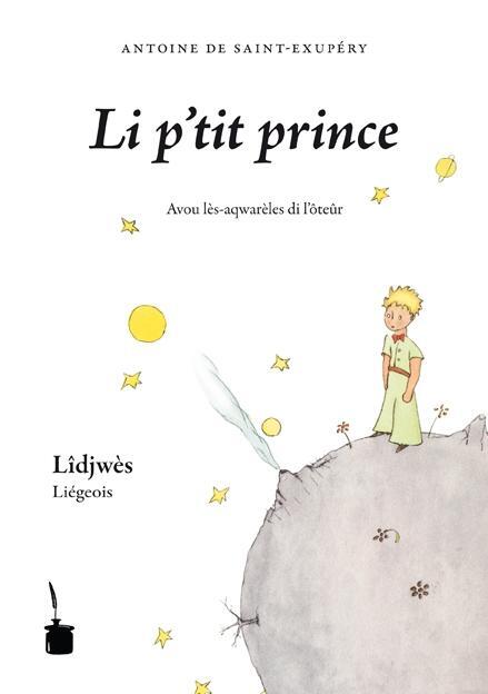 Cover: 9783943052459 | Der kleine Prinz - liégeois | Antoine de Saint-Exupéry | Taschenbuch