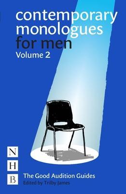 Cover: 9781848429734 | Contemporary Monologues for Men: Volume 2 | Trilby James | Taschenbuch