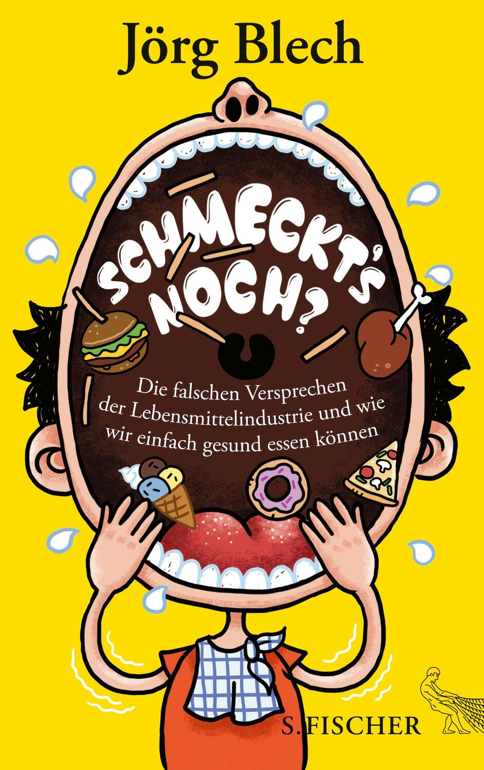 Cover: 9783100024817 | Schmeckt's noch? | Jörg Blech | Taschenbuch | Deutsch | 2017