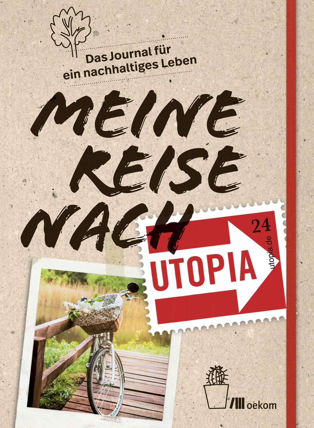 Cover: 9783962381264 | Meine Reise nach Utopia | Das Journal für ein nachhaltiges Leben