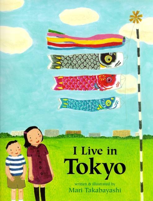 Cover: 9780618494842 | I Live in Tokyo | Mari Takabayashi | Taschenbuch | Englisch | 2004