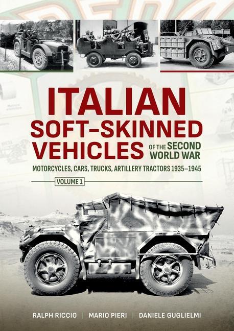 Cover: 9781804513279 | Italian Soft-Skinned Vehicles of the Second World War Volume 1 | Buch