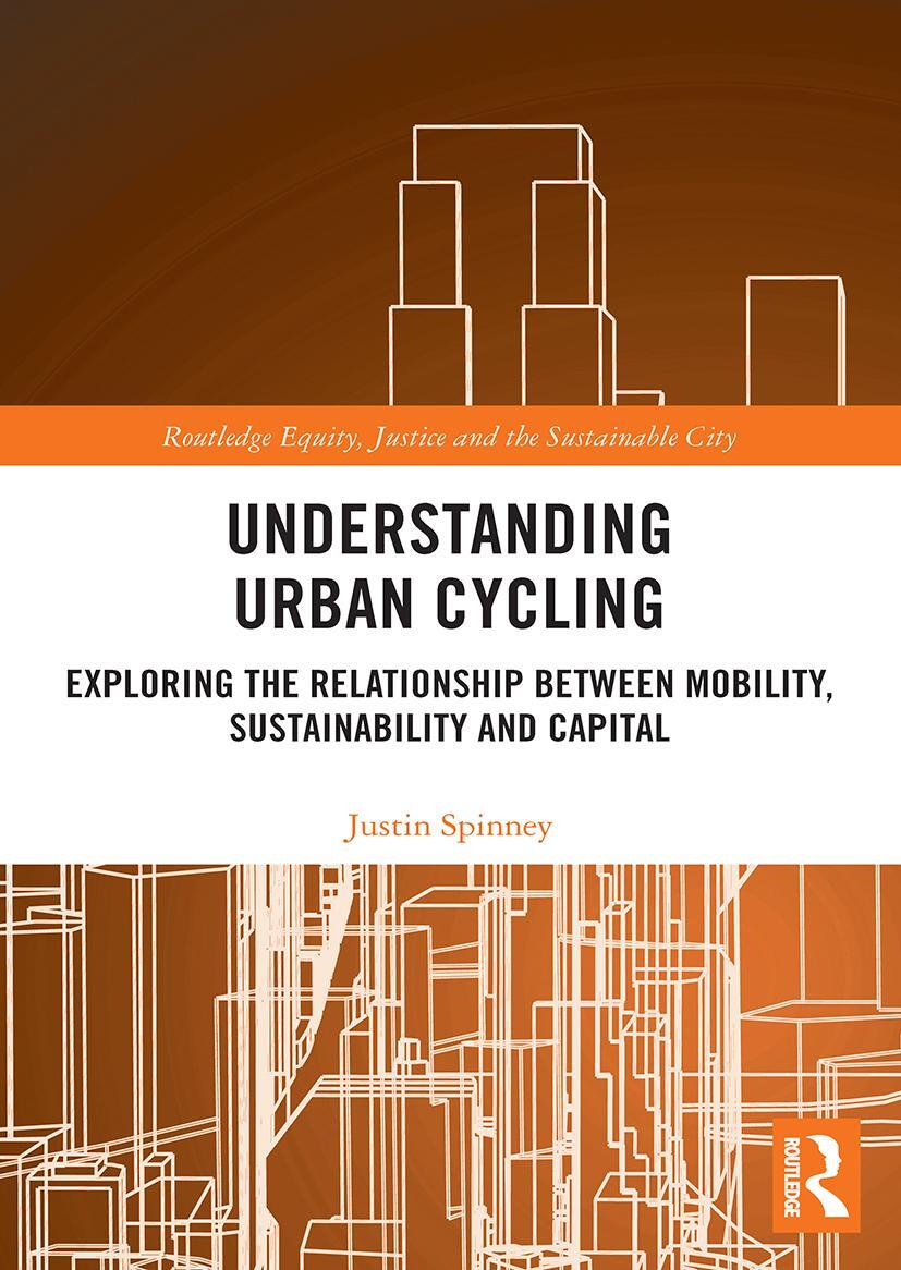 Cover: 9780367567736 | Understanding Urban Cycling | Justin Spinney | Taschenbuch | Englisch