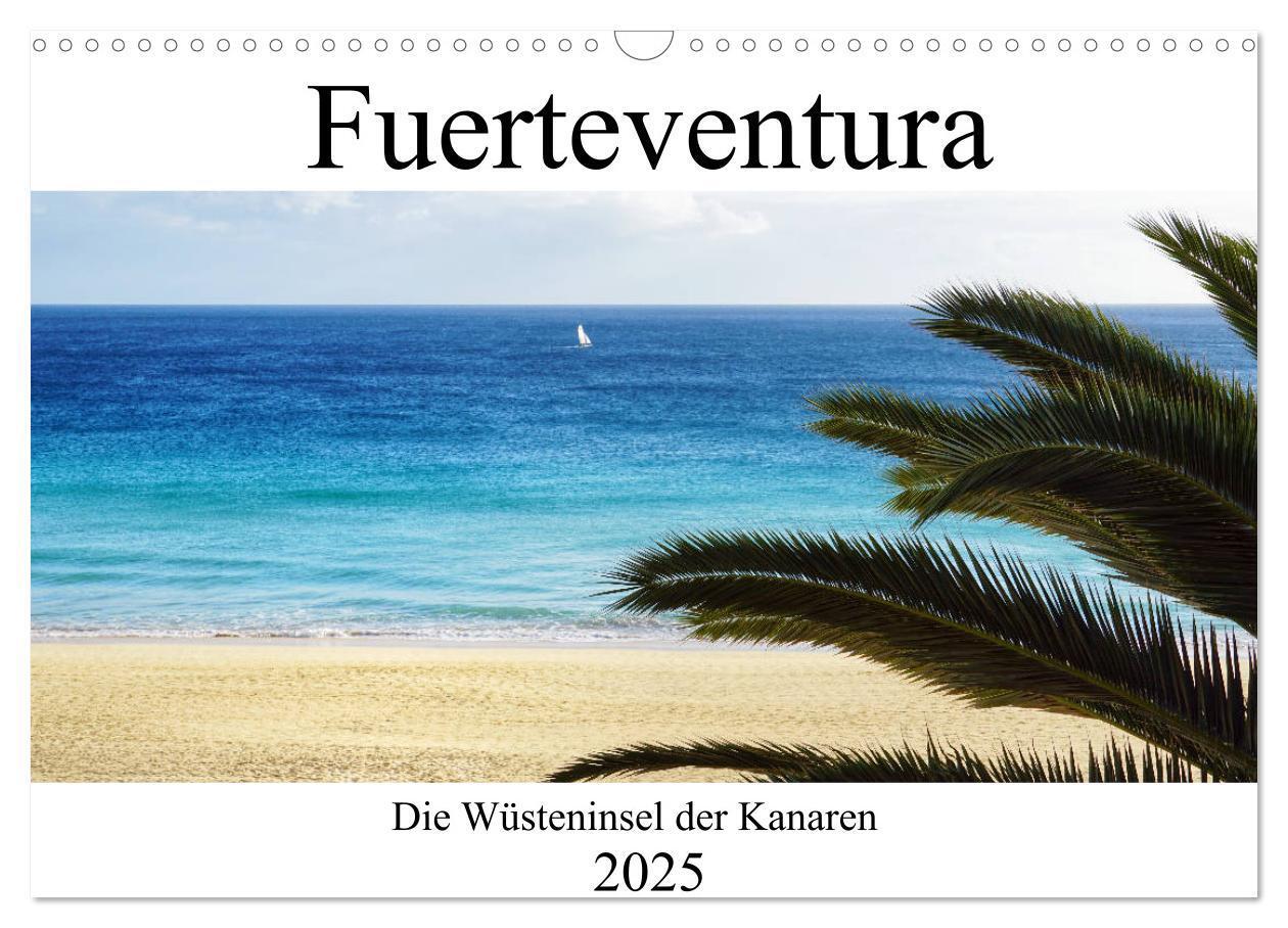 Cover: 9783435218448 | Fuerteventura - die Wüsteninsel der Kanaren (Wandkalender 2025 DIN...