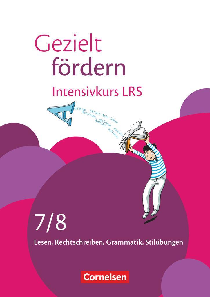 Cover: 9783062052729 | Gezielt fördern 7./8. Schuljahr - Intensivkurs LRS | Benjamin Netzel