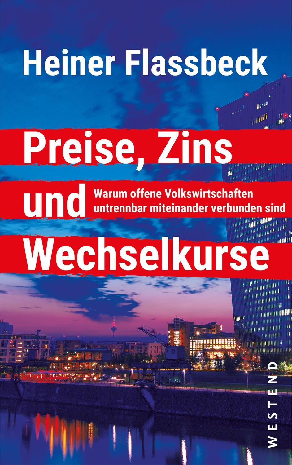 Cover: 9783864892622 | Preise, Zins und Wechselkurse | Heiner Flassbeck | Buch | Deutsch