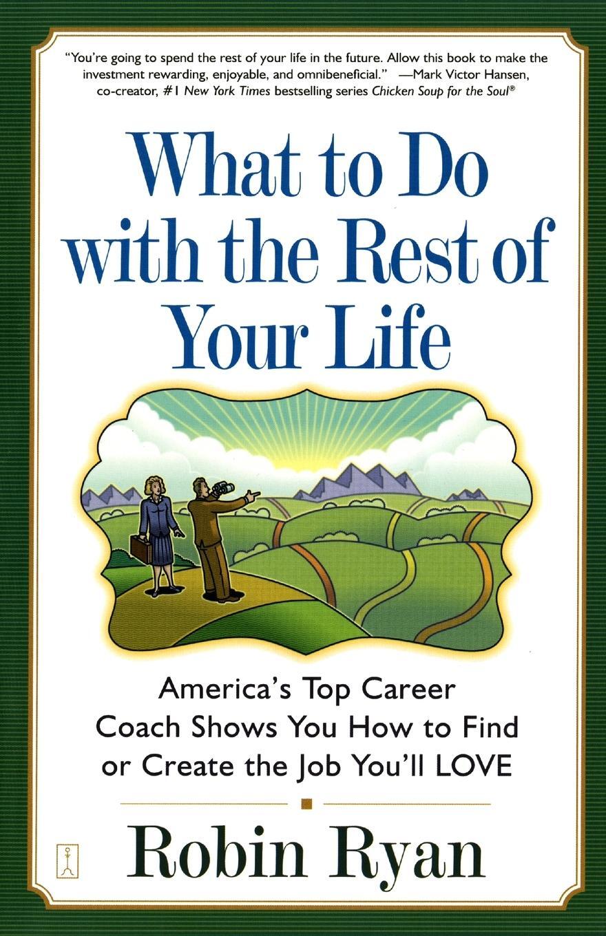 Cover: 9780743224505 | What to Do with the Rest of Your Life | Robin Cp Ryan | Taschenbuch