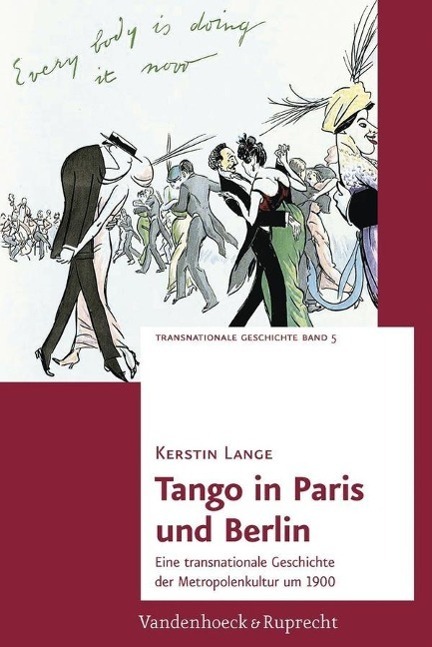 Cover: 9783525301722 | Tango in Paris und Berlin | Kerstin Lange | Buch | 214 S. | Deutsch