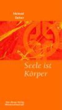 Cover: 9783896804167 | Seele ist Körper | Münsterschwarzacher Kleinschriften 170 | Dufner