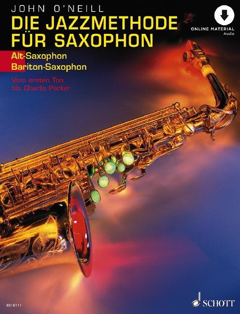 Cover: 9783795751593 | Die Jazzmethode für Saxophon | John O'Neill | Broschüre | 100 S.