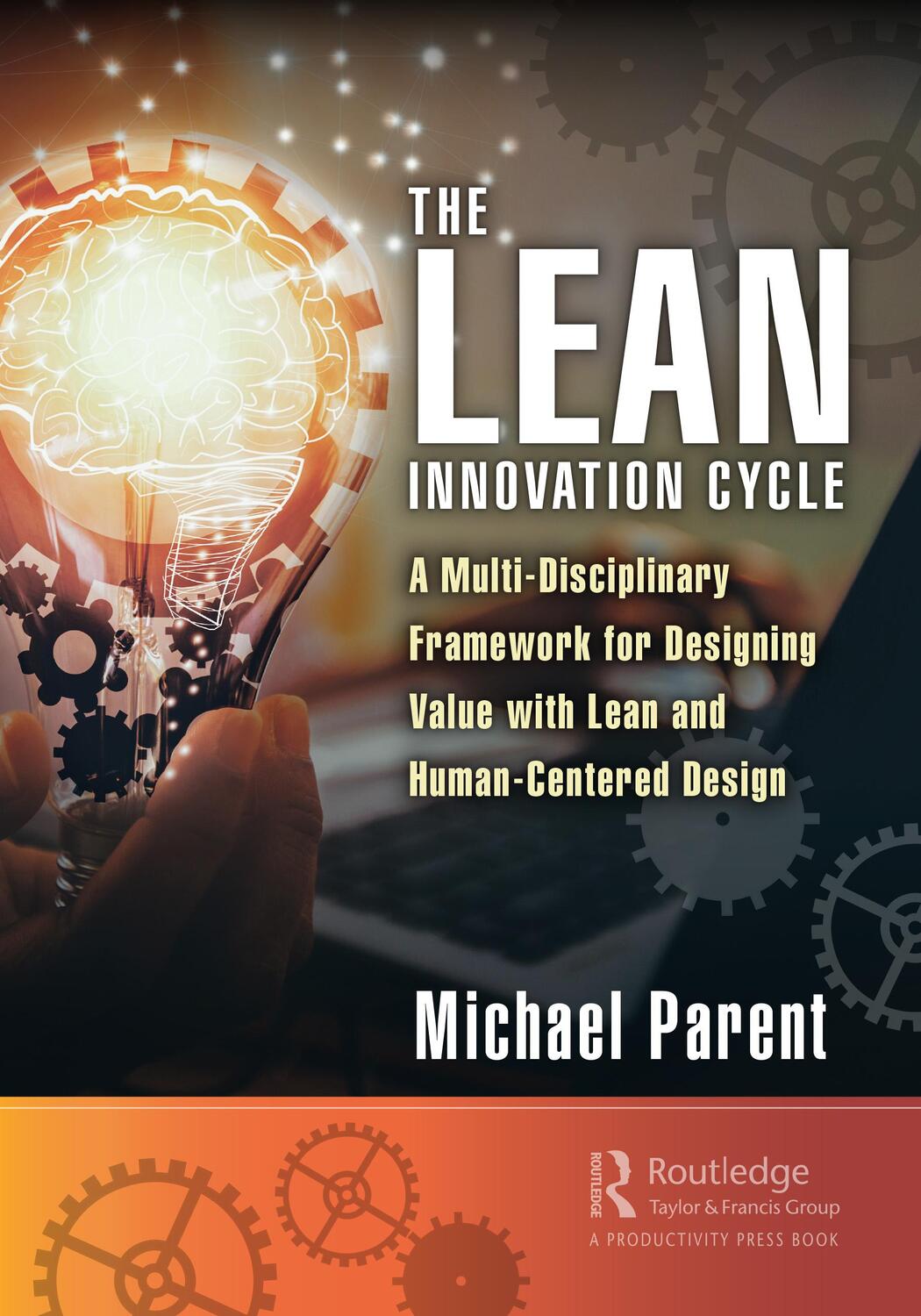 Cover: 9781032072852 | The Lean Innovation Cycle | Michael Parent | Taschenbuch | Englisch