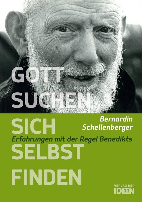 Cover: 9783942006217 | Gott suchen - sich selbst finden | Erfahrungen mit der Regel Benedikts