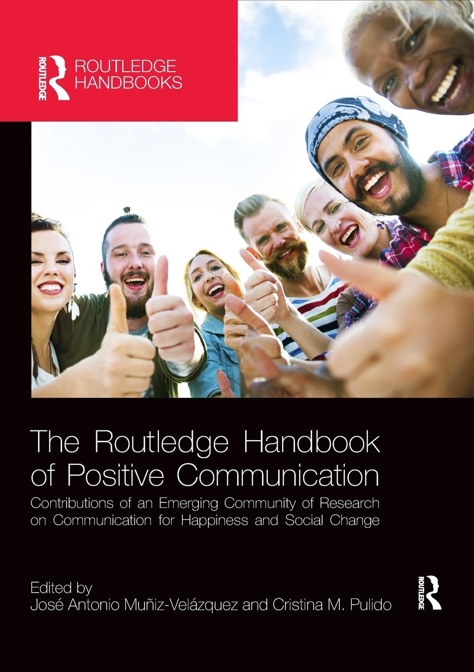 Cover: 9780367659684 | The Routledge Handbook of Positive Communication | Velázquez (u. a.)