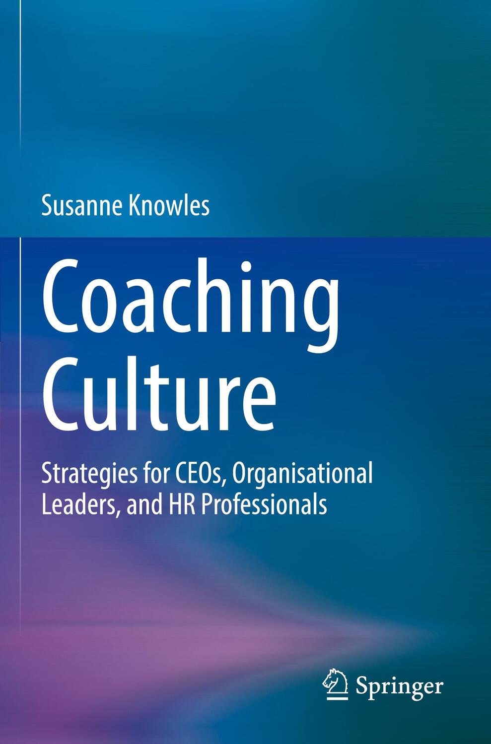 Cover: 9783031090523 | Coaching Culture | Susanne Knowles | Taschenbuch | Paperback | xvii