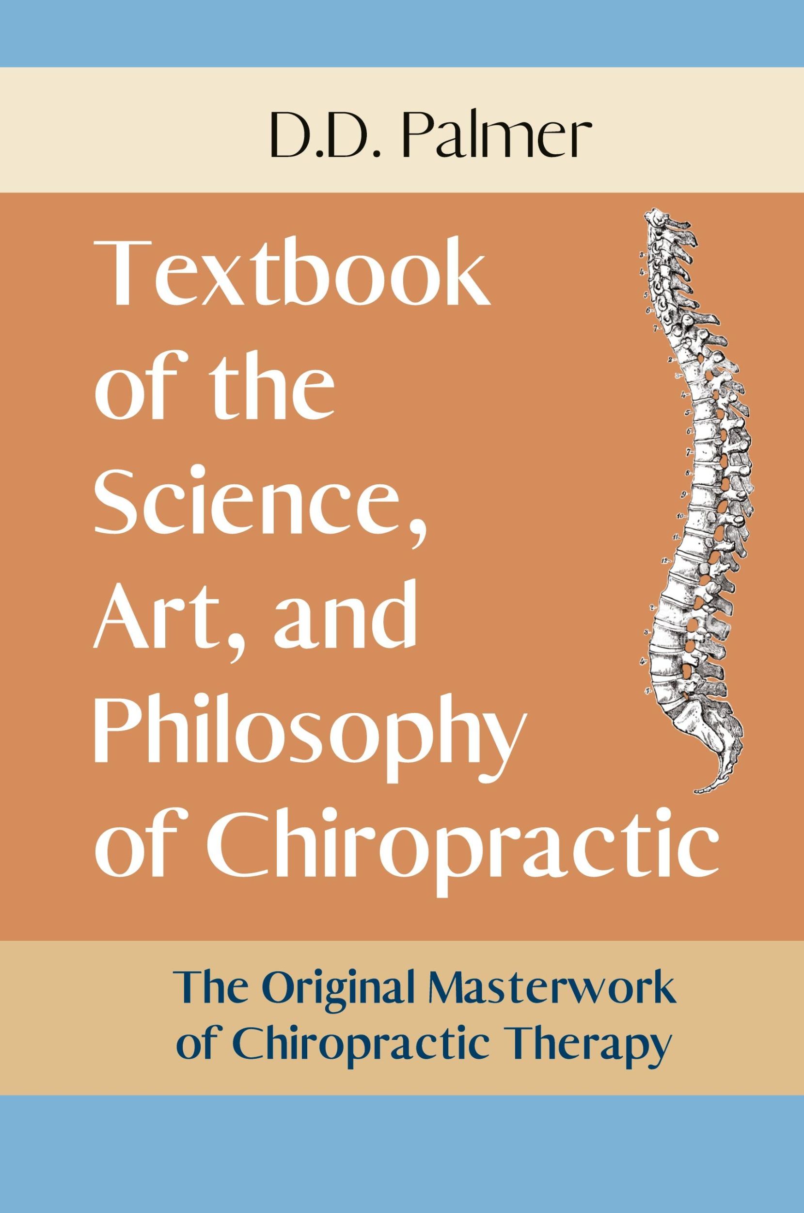 Cover: 9781635617245 | Text-Book of the Science, Art and Philosophy of Chiropractic/The...