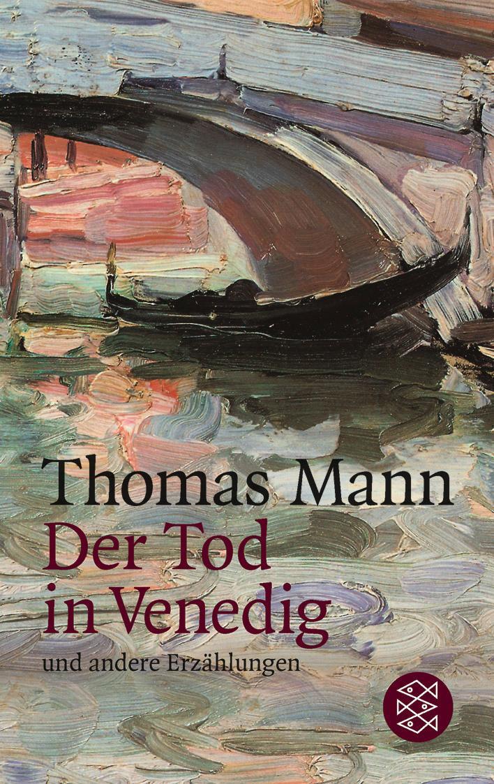 Cover: 9783596200542 | Der Tod in Venedig und andere Erzählungen | Thomas Mann | Taschenbuch