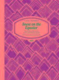 Cover: 9781909461147 | Snow on the Equator Paperback | Major H. W., CBE, DSO, MC, Bar Tilman