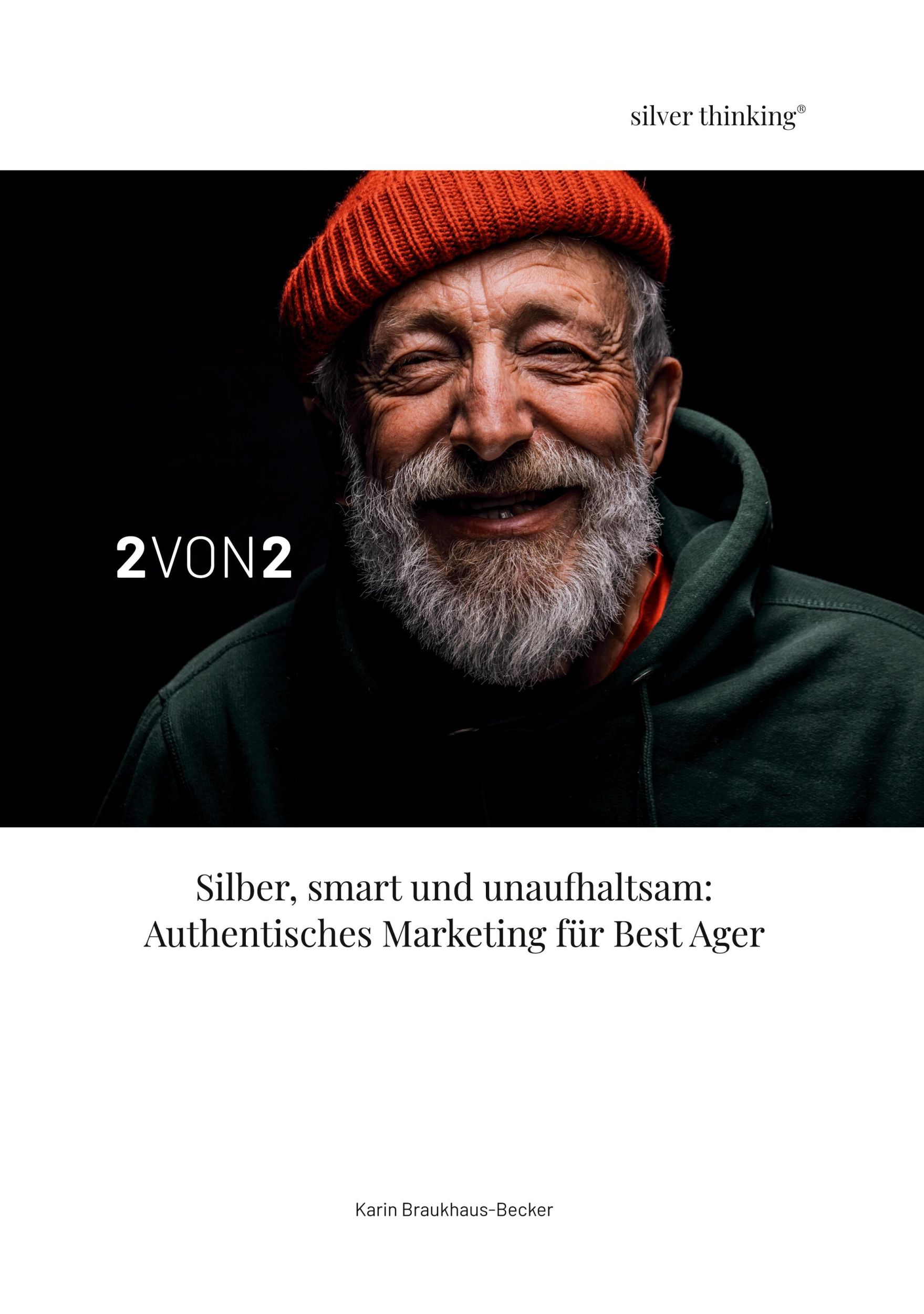 Cover: 9783756890538 | Authentisches Marketing für Best Ager | Silber, smart und unaufhaltsam