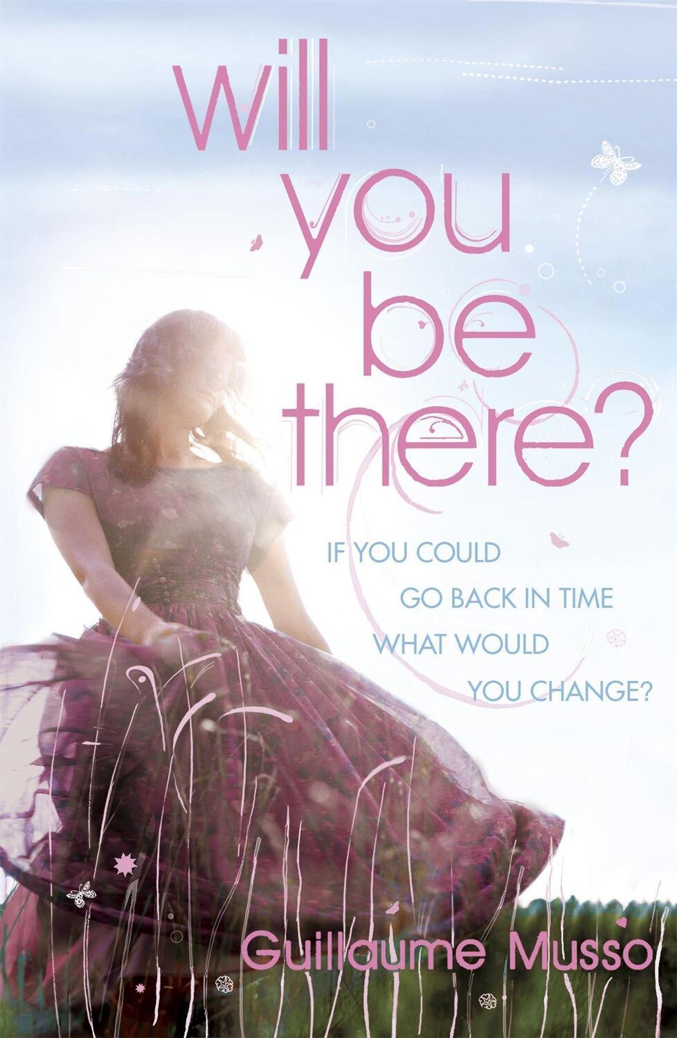 Cover: 9780340933732 | Will You Be There? | Guillaume Musso | Taschenbuch | Englisch | 2009